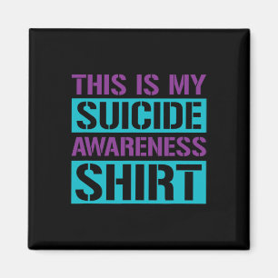 Suicide Prevention - This Is My Suicide Awareness Magnet