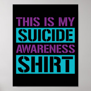 Suicide Prevention - This Is My Suicide Awareness  Poster