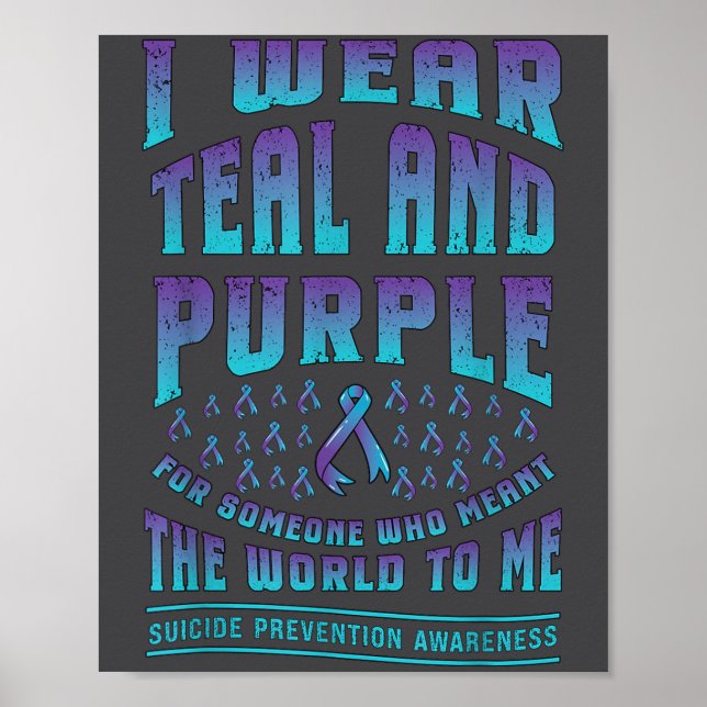 Suicide Prevention Wear Teal Purple For Someone Aw Poster (Front)