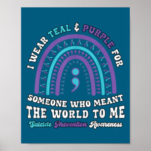 Suicide Prevention Wear Teal Purple Mental Health  Poster