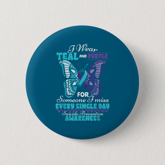 Suicide Prevention Wear Teal Purple Someone I Miss 6 Cm Round Badge (Front)