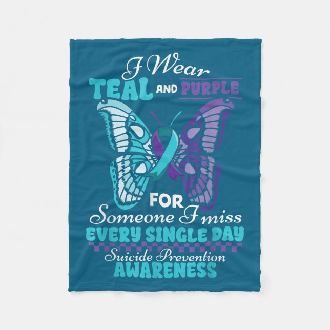 Suicide Prevention Wear Teal Purple Someone I Miss Fleece Blanket (Front)