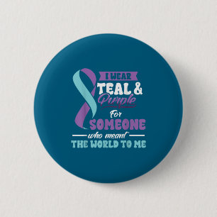 Suicide Prevention Wear Teal Purple Someone Meant  6 Cm Round Badge