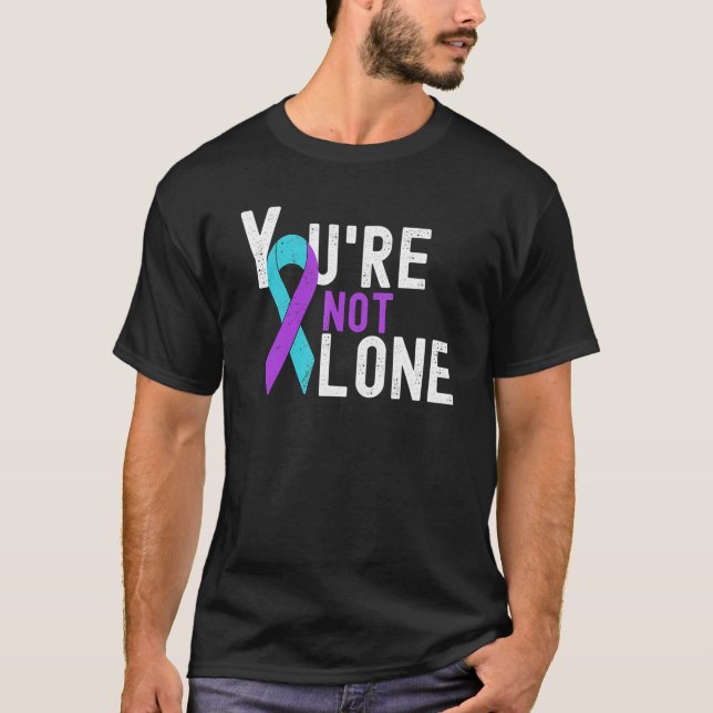 Suicide Prevention Week Awareness You're Not Alone T-Shirt (Front)