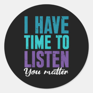 Suicide Prevention You _ I For Suprters  Classic Round Sticker