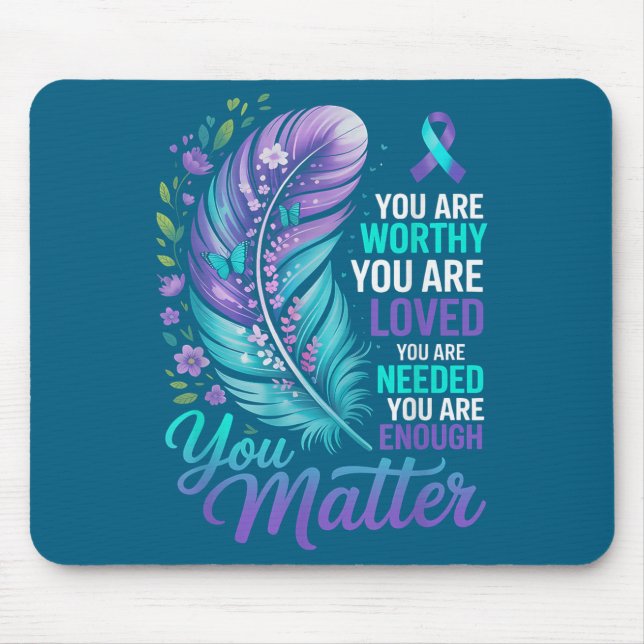 Suicide Prevention You Mental Health Awareness Wom Mouse Pad (Front)