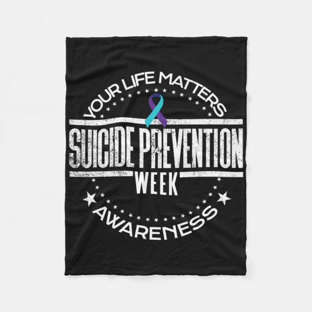 Suicide Prevention Your Life Problems Suicide Awar Fleece Blanket (Front)