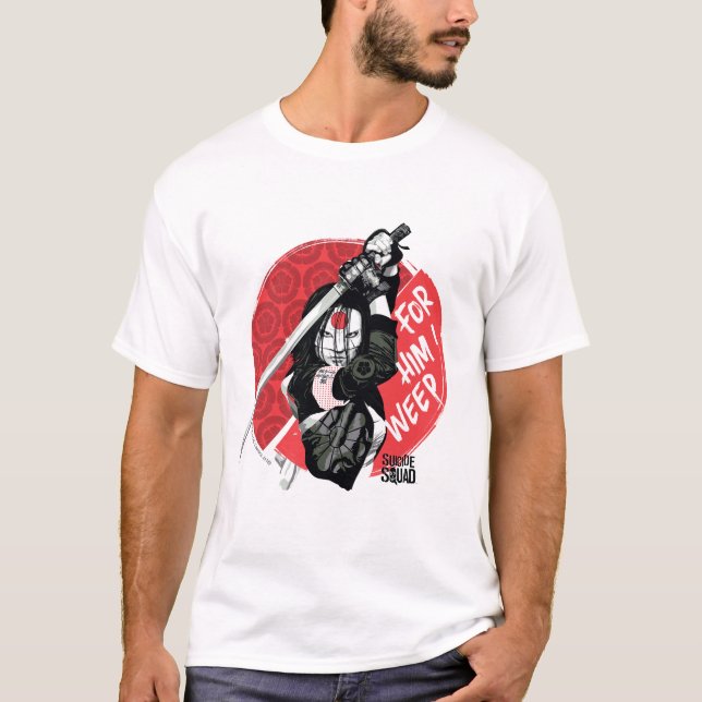 Suicide Squad | Katana "For Him I Weep" T-Shirt (Front)