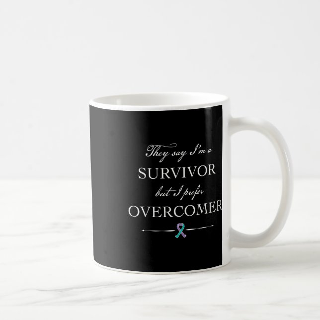 Suicide Survivor - I Prefer Overcomer  Coffee Mug (Right)