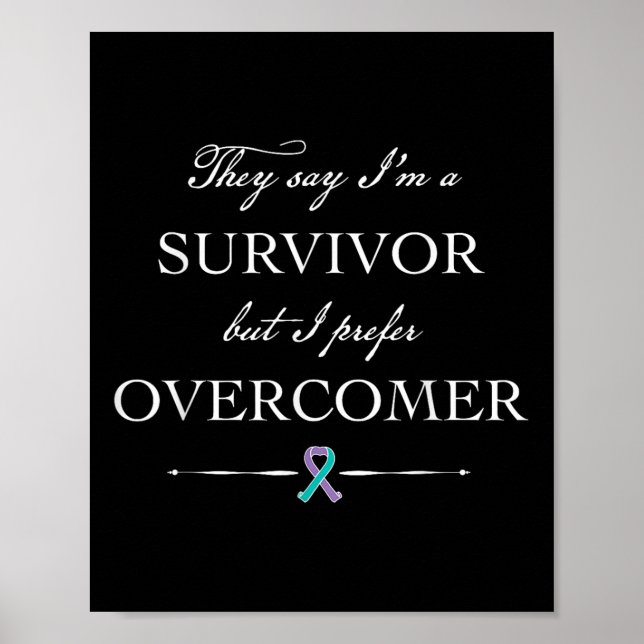 Suicide Survivor - I Prefer Overcomer  Poster (Front)