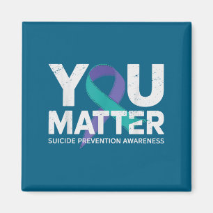 Suicides Prevention Shirts Suicide Awareness  Magnet