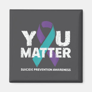 Suicides Prevention Shirts Suicide Awareness  Magnet
