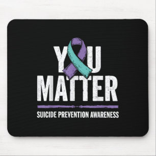 Suicides Prevention Shirts Suicide Awareness Mouse Pad