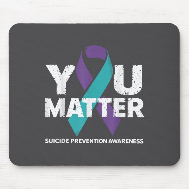 Suicides Prevention Shirts Suicide Awareness  Mouse Pad (Front)