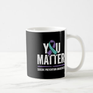 Suicides Prevention Shirts Suicide Awareness T Shi Coffee Mug
