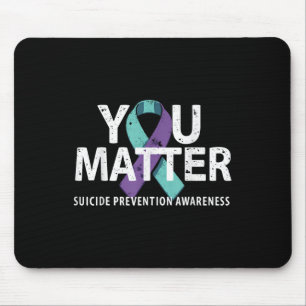 Suicides Prevention Shirts Suicide Awareness T Shi Mouse Pad