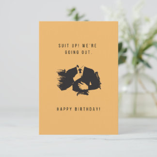 Suit Up Birthday Card