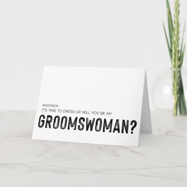 Suit Up Groomswoman Request Bridal Party Asking Card (Front)