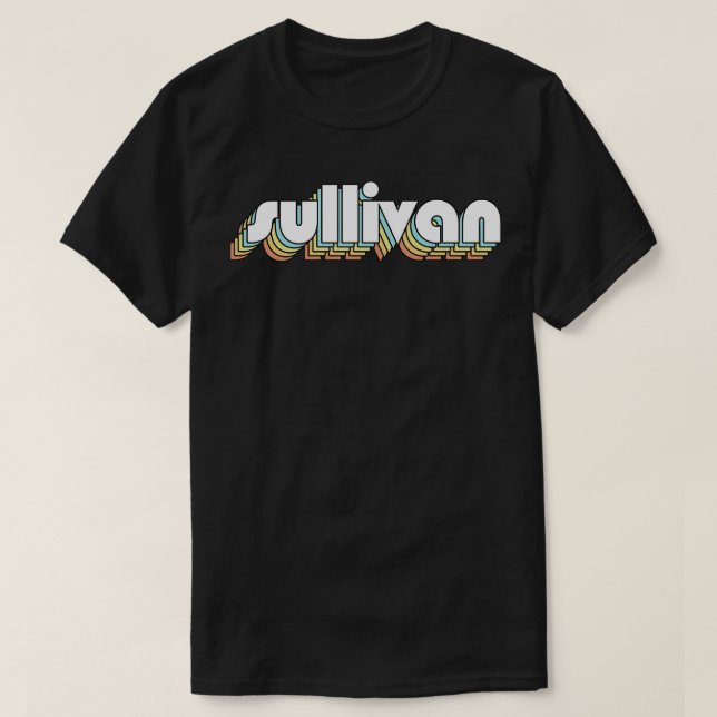 Sullivan Retro Rainbow Typography Faded Style T-Shirt (Design Front)