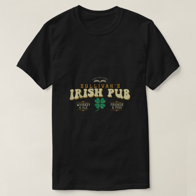 Sullivans Irish Pub St Patricks Day Funny Drinker  T-Shirt (Design Front)