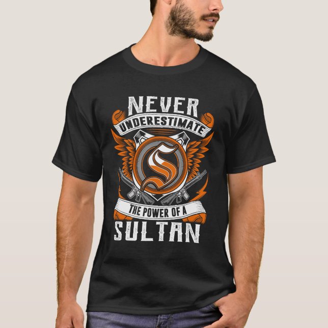 SULTAN - Never Underestimate Personalised T-Shirt (Front)