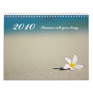 Summer all year long, 2010 calendar