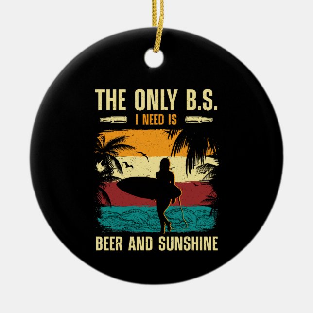 Summer Beer and Sunshine  Ceramic Ornament (Front)