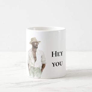 Summer Black Man Hey You Quote Coffee Mug
