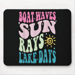 Summer Break Boat Wave Sun Rays Aint Nothing Like Mouse Pad