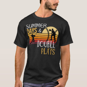 Summer days and double plays T-Shirt
