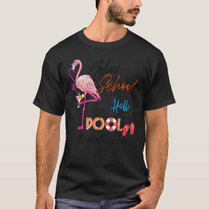 Summer Flamingo Teacher Adios School Hello Pool 4t T-Shirt