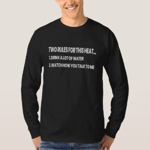 Summer For Men Women Heat Humidity High Temps T-Shirt