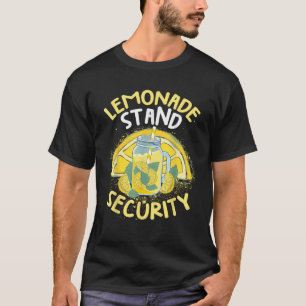 Summer Fun Lemonade Stand Security Boss Lemonade C T-Shirt