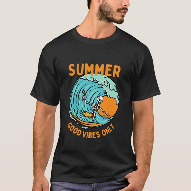 Summer good vibes only T-Shirt (Front)