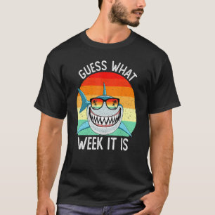 Summer Guess What Week It Is Shark T-Shirt