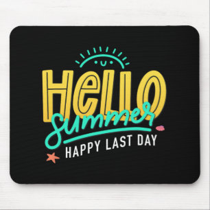 Summer Happy Last Day Of School Teacher Student Mouse Pad