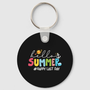 Summer Happy Last Day Teacher Kids School Graduati Key Ring