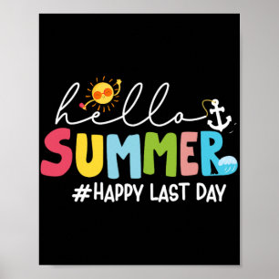Summer Happy Last Day Teacher Kids School Graduati Poster