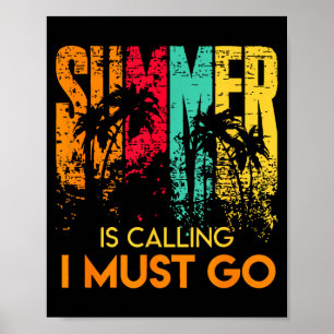 Summer is calling vintage must go retro beach palm poster