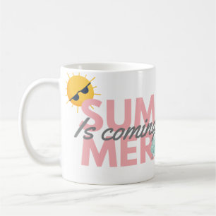 Summer is coming Colourful vaccation Coffee Mug