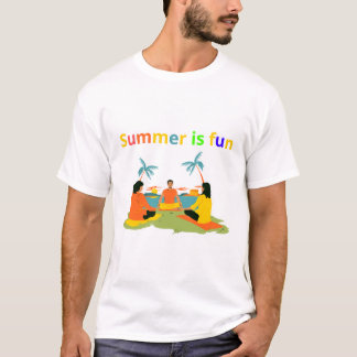 Summer is fun T-Shirt