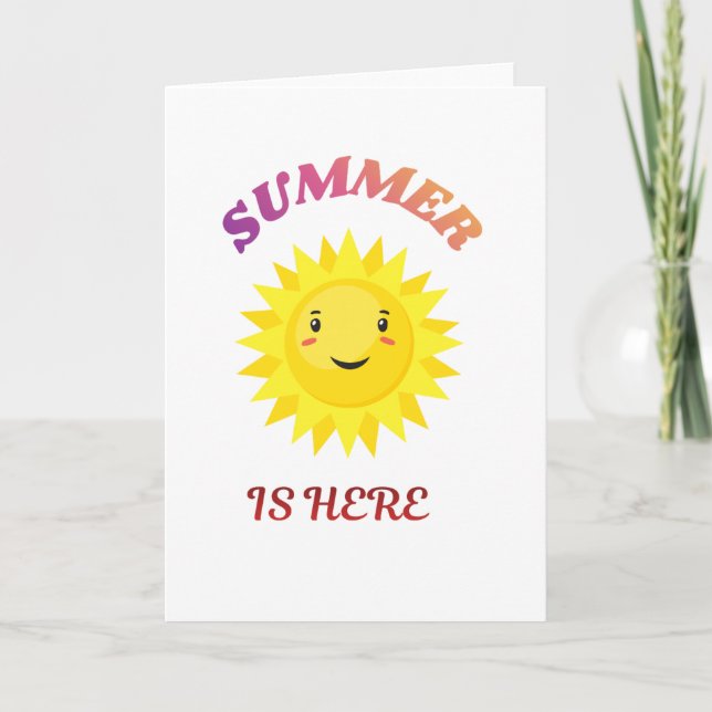 Summer is Here  Card (Front)