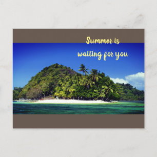 Summer is waiting for you postcard