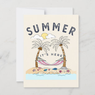 SUMMER IT’S HERE POSTCARD