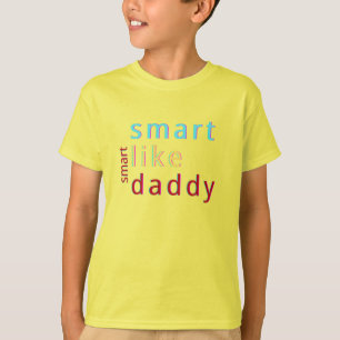 Summer Kids Smart Like Daddy Toddler T-Shirt