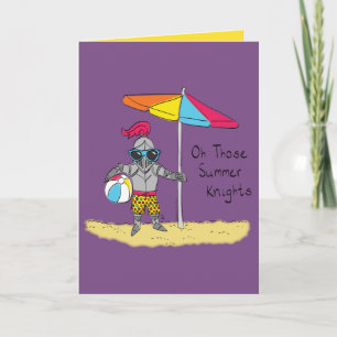 Summer Knights Beach Funny Greeting Card
