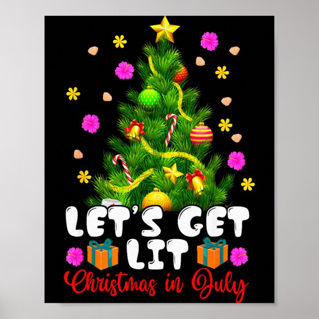 Summer Lets Get Lit Christmas In July Trocal Chris Poster (Front)
