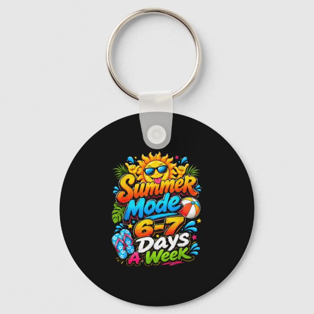 Summer mode 6-7 days a week funny summer vacation key ring (Front)