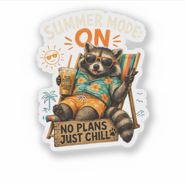 Summer Mode ON – No Plans, Just Chill 🦝☕ (Front)