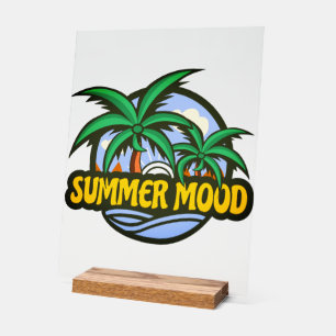 Summer Mood Acrylic Sign